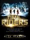 [TimeRiders 01] • TimeRiders